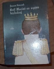 Obraz: Janusz Korczak "Król Maciuś Pierwszy na wyspie bezludnej"
